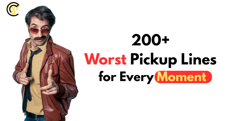 Worst Pickup Lines