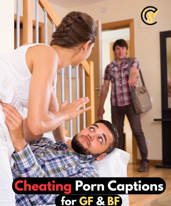 Cheating Porn Captions