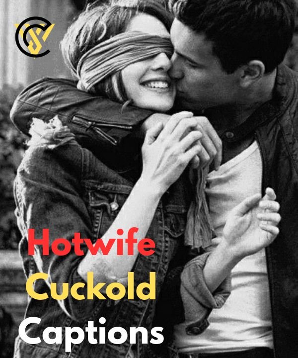 Hotwife Cuckold Captions